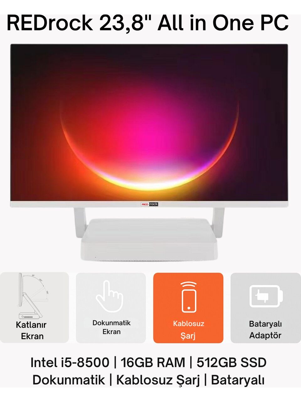 Redrock AIO FOLDLİNE FD585016R51N24P i5-8500 16GB 512GB 23.8'' DOS - TOUCH