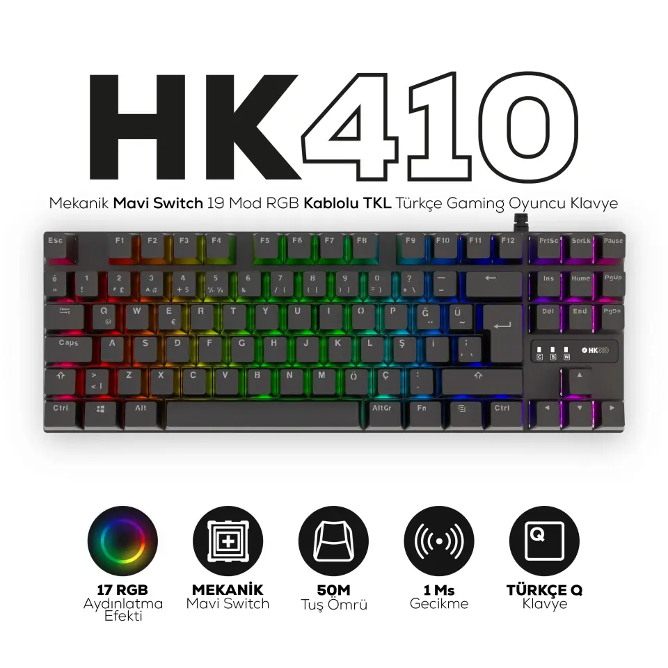 HAWK HK410M GAMING HK410 MEKANİK MAVİ SWITCH 19 MOD RGB KABLOLU SİYAH TKL TÜRKÇE GAMING KLAVYE