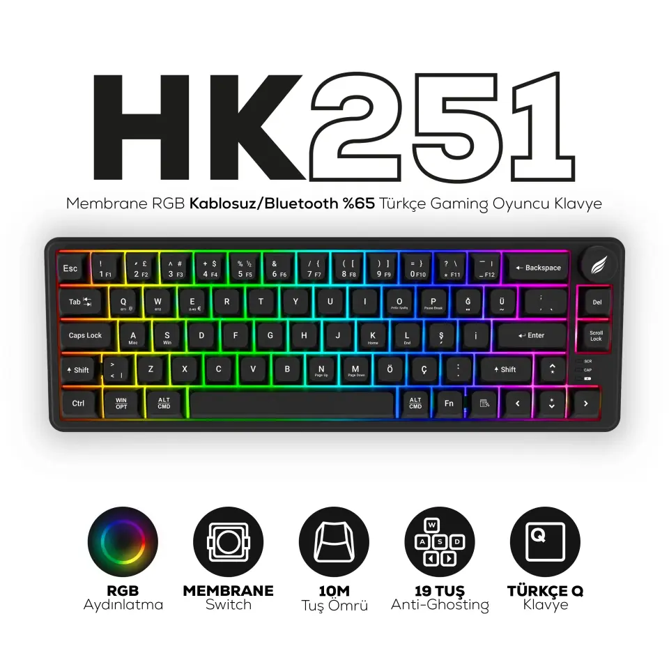 HAWK HK251B GAMING HK251 MEMBRANE RGB KABLOSUZ/BLUETOOTH SİYAH %65 TÜRKÇE GAMING KLAVYE