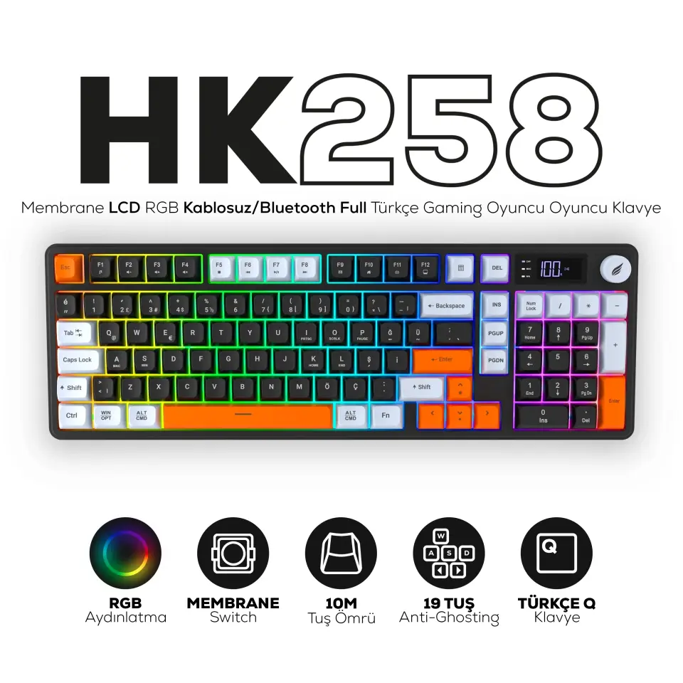 HAWK HK258BW GAMING HK258 MEMBRANE LCD RGB KABLOSUZ/BLUETOOTH SİYAH TURUNCU FULL TÜRKÇE GAMING KLAVYE