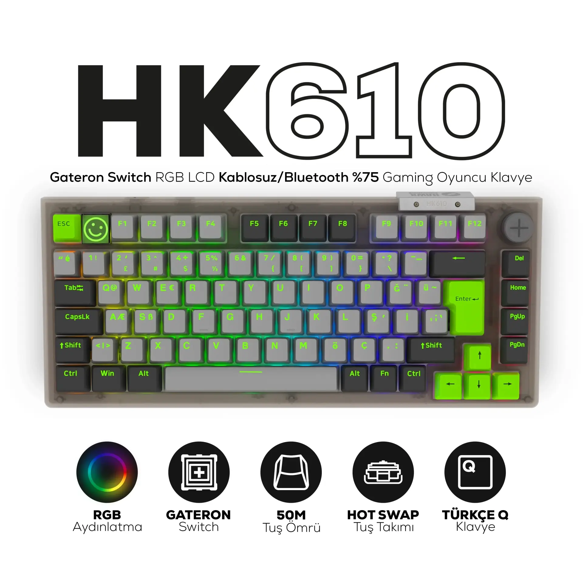 HAWK HK610 GAMING HK610 GATERON SWITCH RGB LCD TRI-MODE KABLOSUZ/BLUETOOTH %75 GAMING KLAVYE