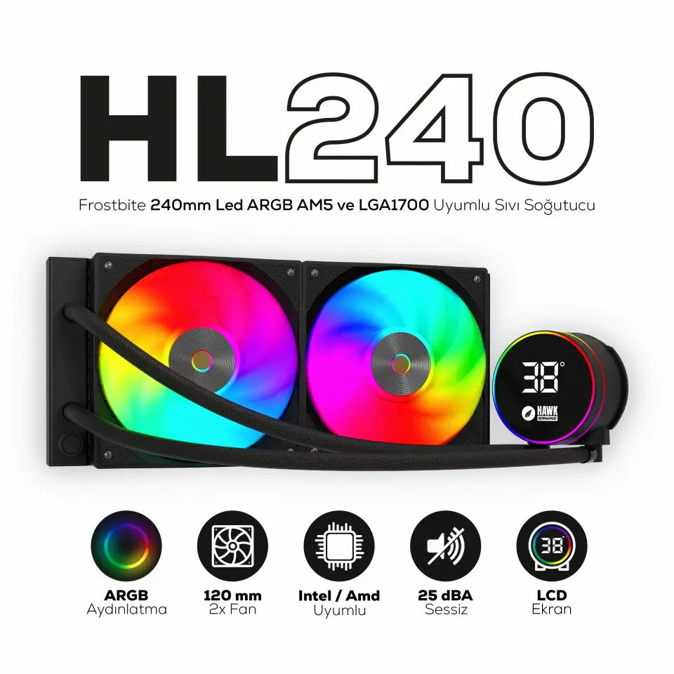 HAWK HL240 GAMING HL240 FROSTBITE 240MM LED ARGB AM5 VE LGA1700 UYUMLU SİYAH SIVI SOĞUTUCU